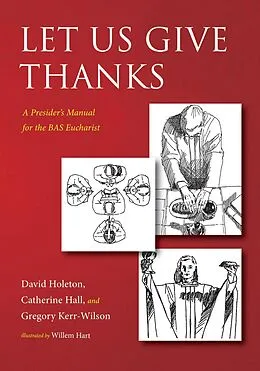 E-Book (pdf) Let Us Give Thanks von David Holeton, Catherine Hall, Gregory Kerr-Wilson