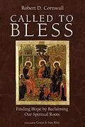 E-Book (epub) Called to Bless von Robert D. Cornwall