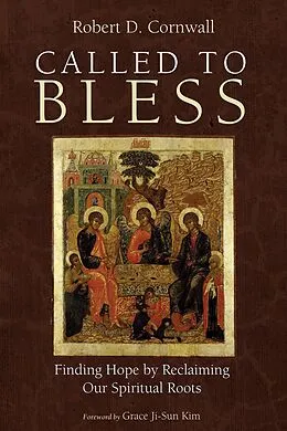 E-Book (epub) Called to Bless von Robert D. Cornwall