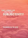 E-Book (epub) The Logic of Intersubjectivity von Darren M. Slade