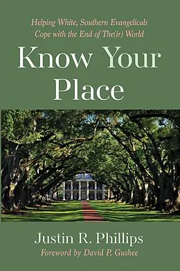 E-Book (epub) Know Your Place von Justin R. Phillips