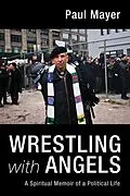 E-Book (epub) Wrestling with Angels von Paul Mayer