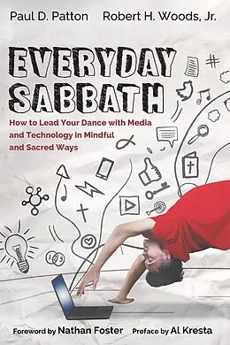 E-Book (epub) Everyday Sabbath von Paul D. Patton, Robert H. Jr. Woods