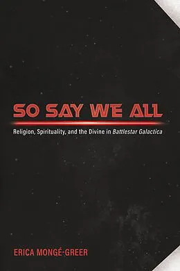 E-Book (epub) So Say We All von Erica Mongé-Greer