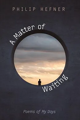 E-Book (pdf) A Matter of Waiting von Philip Hefner