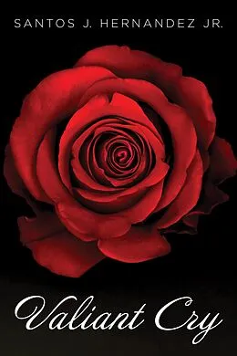 E-Book (pdf) Valiant Cry von Santos J. Jr. Hernandez