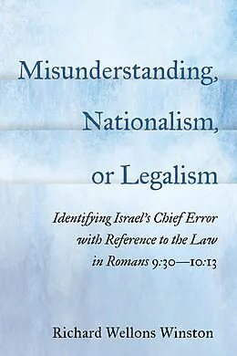 E-Book (epub) Misunderstanding, Nationalism, or Legalism von Richard Wellons Winston