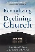 E-Book (epub) Revitalizing the Declining Church von Desmond Barrett