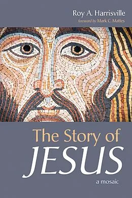 E-Book (epub) The Story of Jesus von Roy A. Harrisville