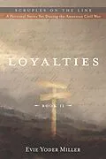 E-Book (epub) Loyalties von Evie Yoder Miller