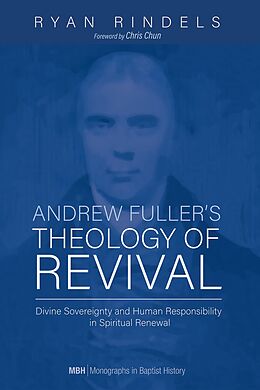 eBook (epub) Andrew Fuller's Theology of Revival de Ryan Rindels