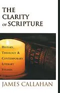 E-Book (pdf) The Clarity of Scripture von James Callahan