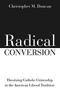 ePUB Radical Conversion von Christopher M. Duncan