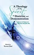 PDF A Theology of the Spirit in Doctrine and Demonstration von 
