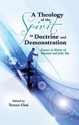 PDF A Theology of the Spirit in Doctrine and Demonstration von 