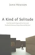 E-Book (epub) A Kind of Solitude von Jamie Howison