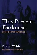 E-Book (epub) This Present Darkness von Kristen Welch