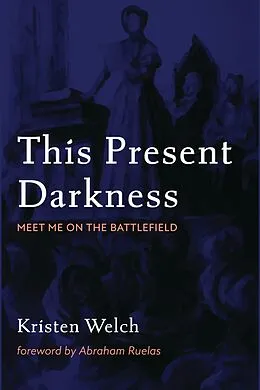 E-Book (epub) This Present Darkness von Kristen Welch