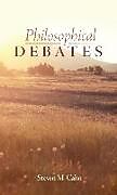 Livre Relié Philosophical Debates de Steven M. Cahn