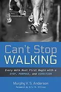 E-Book (epub) Can't Stop Walking von Murphy V. S. Anderson