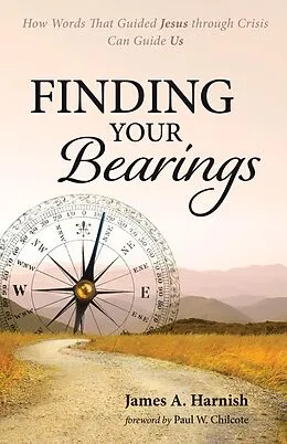 E-Book (epub) Finding Your Bearings von James A. Harnish