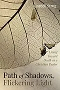 E-Book (epub) Path of Shadows, Flickering Light von Cordell Strug