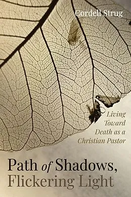 E-Book (epub) Path of Shadows, Flickering Light von Cordell Strug