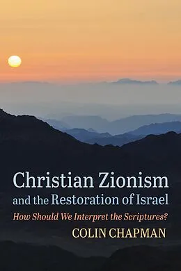 E-Book (epub) Christian Zionism and the Restoration of Israel von Colin Chapman