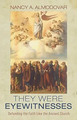 E-Book (epub) They Were Eyewitnesses von Nancy A. Almodovar
