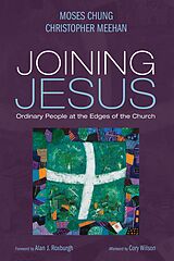 eBook (epub) Joining Jesus de Moses Chung, Christopher Meehan