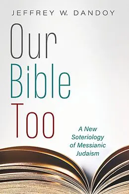 E-Book (epub) Our Bible Too von Jeffrey W. Dandoy