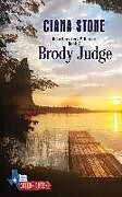 Kartonierter Einband Brody Judge von Ciana Stone