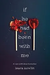 Kartonierter Einband If He Had Been with Me von Laura Nowlin