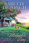 E-Book (epub) Warm Nights in Magnolia Bay von Babette de Jongh
