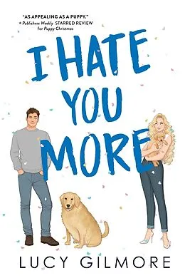 E-Book (epub) I Hate You More von Gilmore Lucy Gilmore
