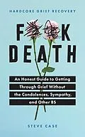 E-Book (epub) F**k Death von Steve Case