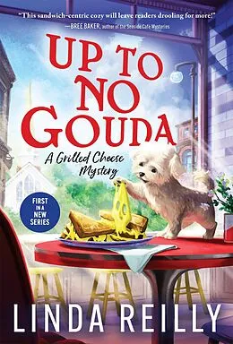 E-Book (epub) Up to No Gouda von Reilly Linda Reilly