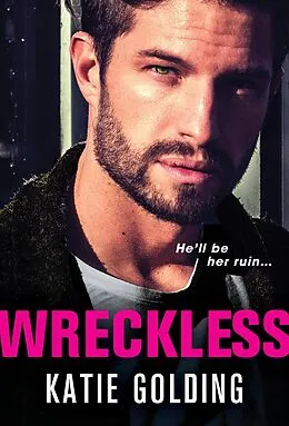 E-Book (epub) Wreckless von Golding Katie Golding