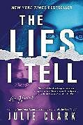 Fester Einband The Lies I Tell von Julie Clark