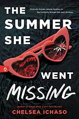 Couverture cartonnée The Summer She Went Missing de Chelsea Ichaso