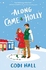 E-Book (epub) Along Came Holly von Hall Codi Hall