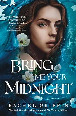 E-Book (epub) Bring Me Your Midnight von Griffin Rachel Griffin