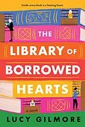 E-Book (epub) Library of Borrowed Hearts von Gilmore Lucy Gilmore