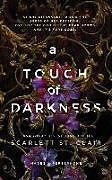 Couverture cartonnée A Touch of Darkness de Scarlett St Clair