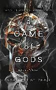 Couverture cartonnée A Game of Gods de Scarlett St Clair