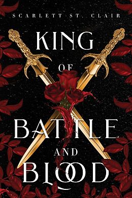 Couverture cartonnée King of Battle and Blood de Scarlett St. Clair