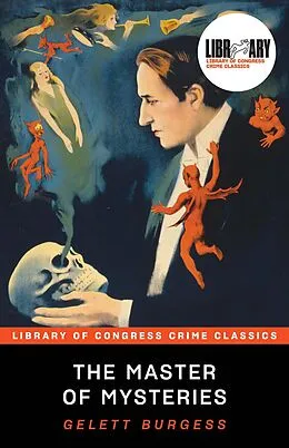 E-Book (epub) Master of Mysteries von Burgess Gelett Burgess
