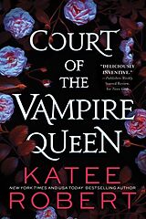 Kartonierter Einband Court of the Vampire Queen von Katee Robert