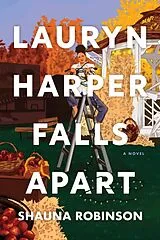 Kartonierter Einband (Kt) Lauryn Harper Falls Apart von Shauna Robinson