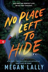 Couverture cartonnée No Place Left to Hide de Megan Lally